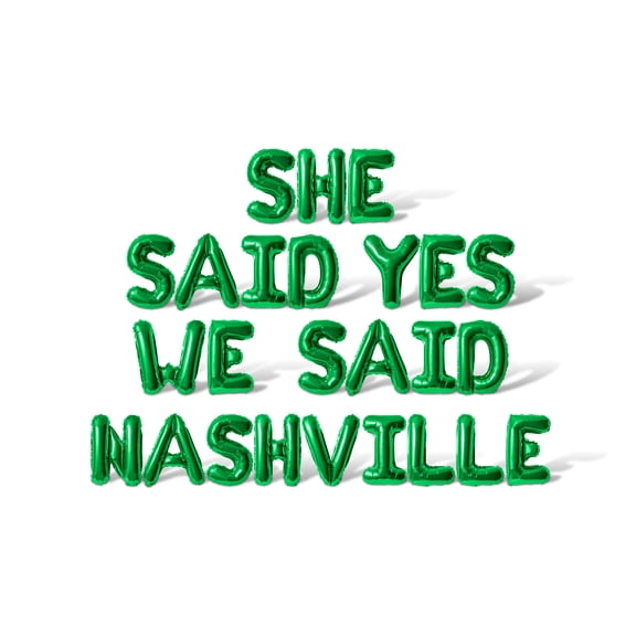 Letter Balloons - SHE SAID YES WE SAID NASHVILLE 16" Inch Alphabet Letters Foil Mylar Balloon Bachelorette or Bridal Shower Party Banner (Green)
