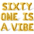 thumbnail image 1 of Letter Balloons - SIXTY ONE IS A VIBE 16" Inch Alphabet Letters Foil Mylar Balloon 61st Birthday Party Banner (Gold), 1 of 5