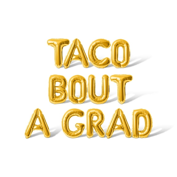 Letter Balloons - TACO BOUT A GRAD 16" Inch Alphabet Letters Foil Mylar Balloon Graduation Day Party Banner (Gold)