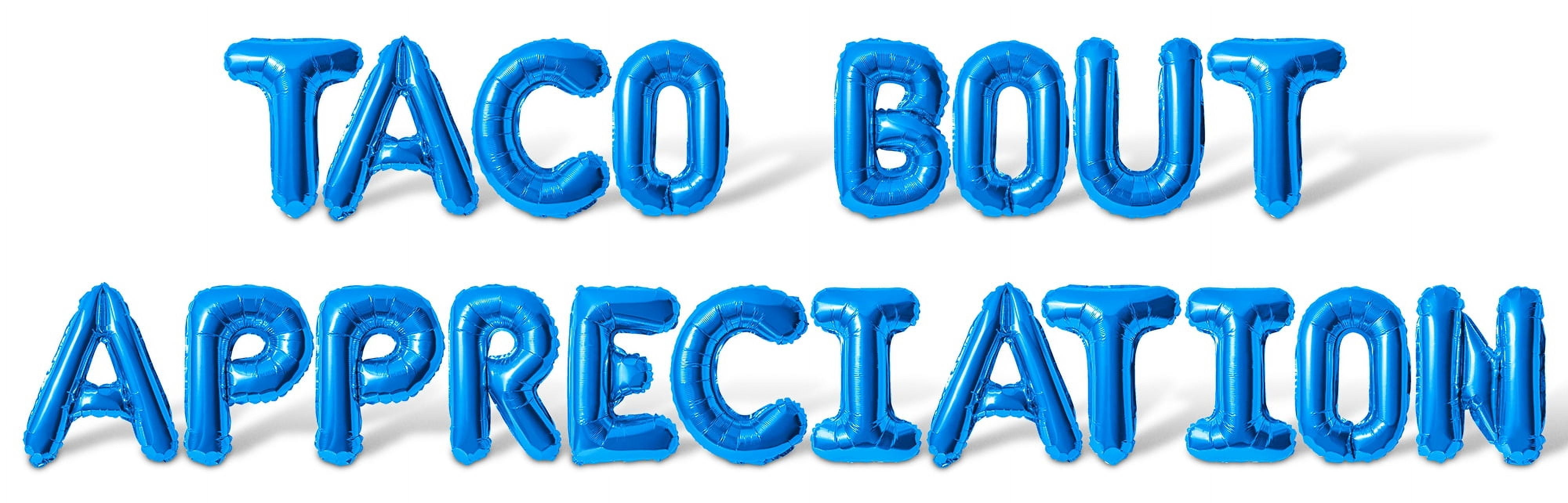 Letter Balloons - TACO BOUT APPRECIATION 16" Inch Alphabet Letters Foil Mylar Balloon Employee Appreciation Party Banner (Blue)