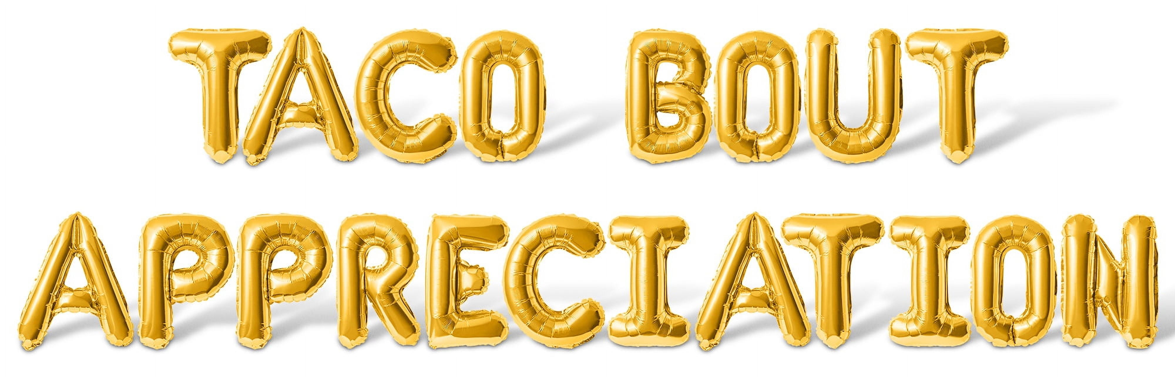 Letter Balloons - TACO BOUT APPRECIATION 16" Inch Alphabet Letters Foil Mylar Balloon Employee Appreciation Party Banner (Gold)