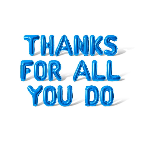 Letter Balloons - THANKS FOR ALL YOU DO 16" Inch Alphabet Letters Foil Mylar Balloon Teacher Appreciation Party Banner (Blue)
