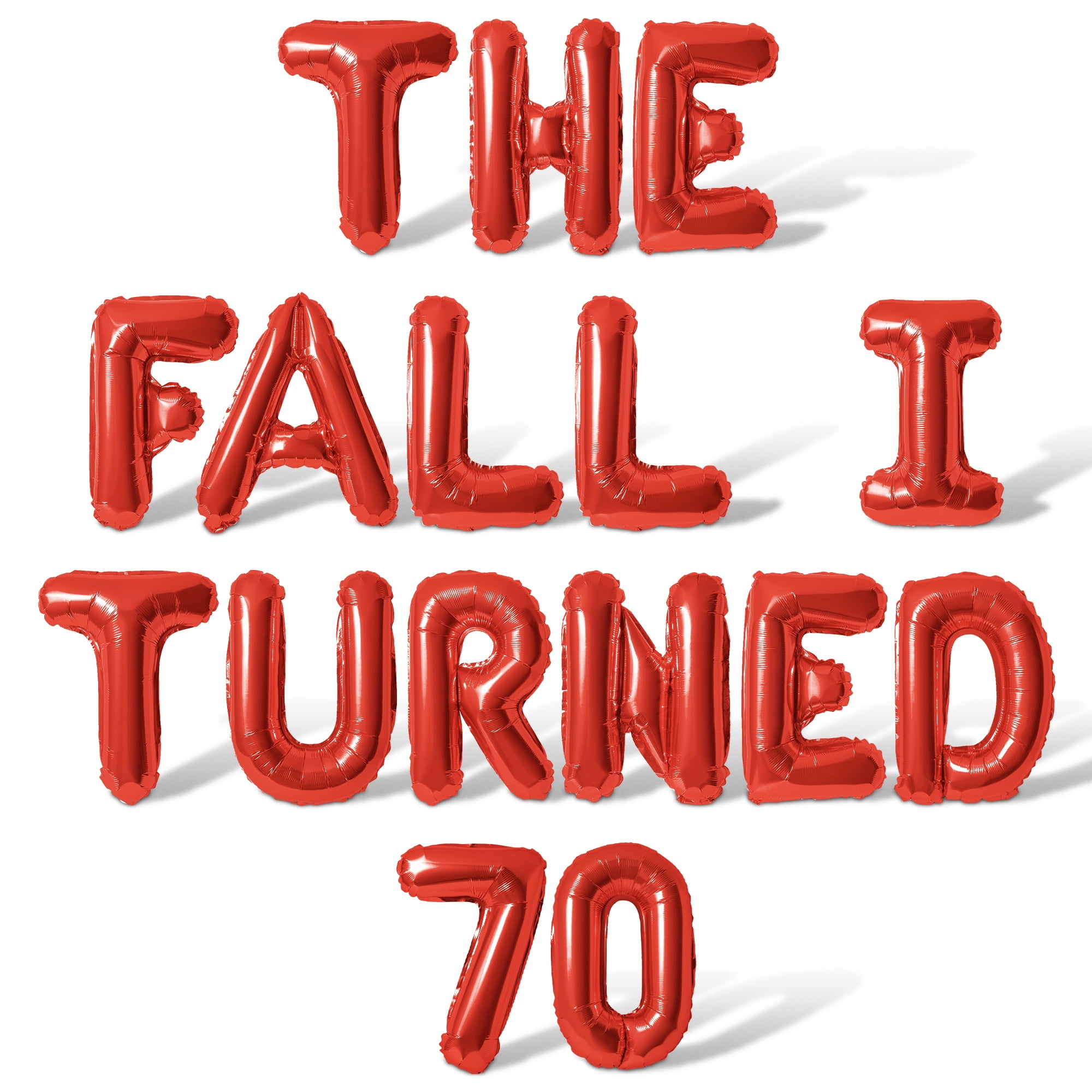 70th Red Lettering Letter Balloons - THE FALL I TURNED 70 16