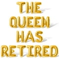 thumbnail image 1 of Letter Balloons - THE QUEEN HAS RETIRED 16" Inch Alphabet Letters Foil Mylar Balloon Retirement Party Banner (Gold), 1 of 5
