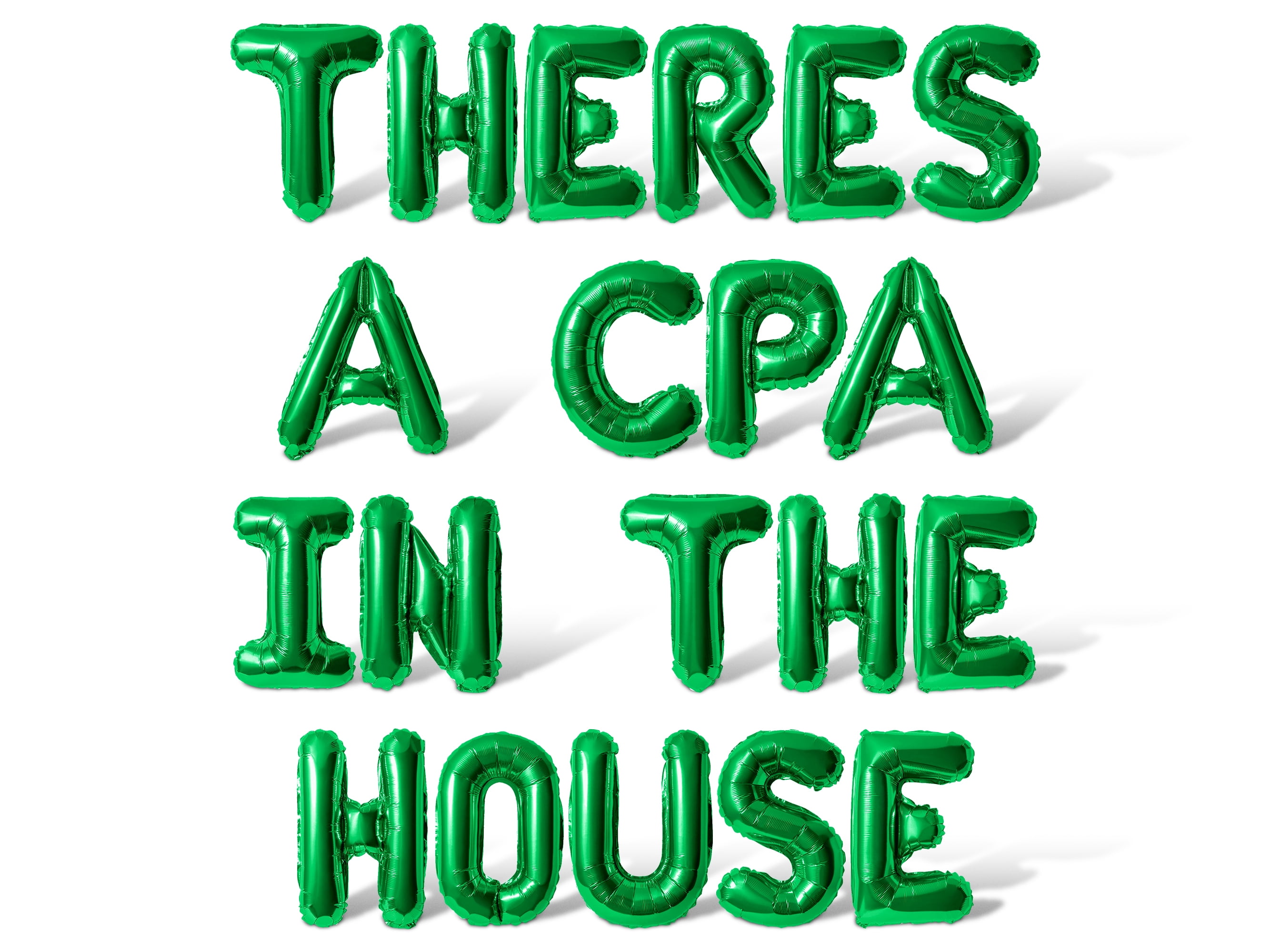 Letter Balloons - THERES A CPA IN THE HOUSE 16" Inch Alphabet Letters Foil Mylar Balloon Graduation Day Party Banner (Green)