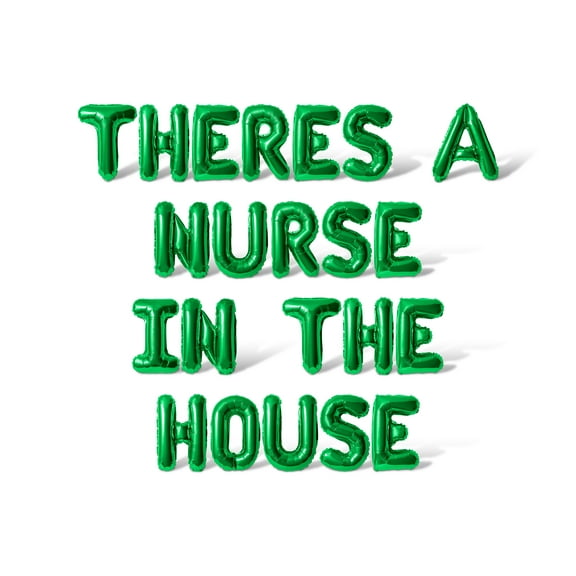 Letter Balloons - THERES A NURSE IN THE HOUSE 16" Inch Alphabet Letters Foil Mylar Balloon Graduation Day Party Banner (Green)