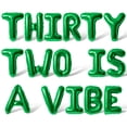 thumbnail image 1 of Letter Balloons - THIRTY TWO IS A VIBE 16" Inch Alphabet Letters Foil Mylar Balloon 32nd Birthday Party Banner (Green), 1 of 5