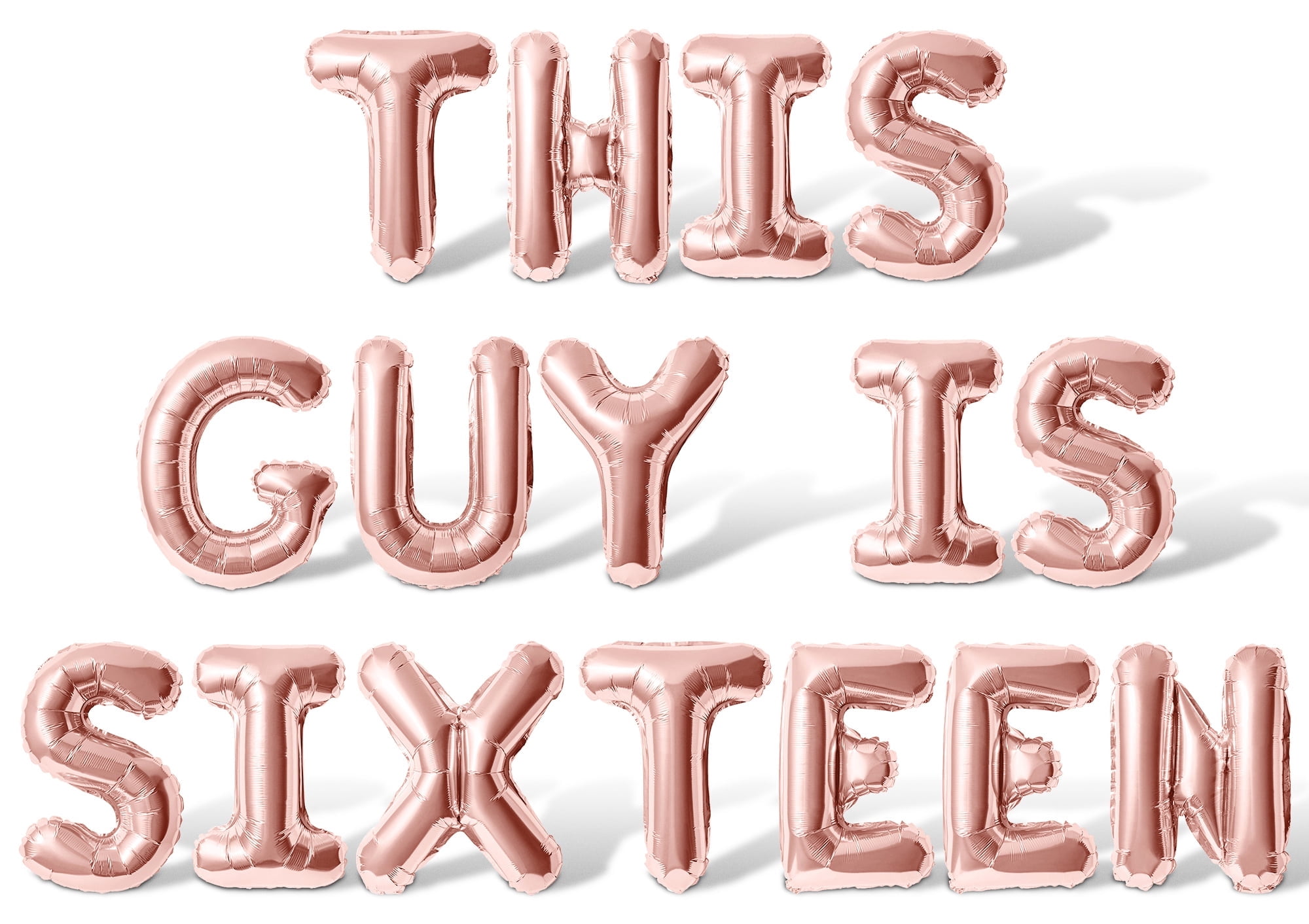Letter Balloons - THIS GUY IS SIXTEEN 16