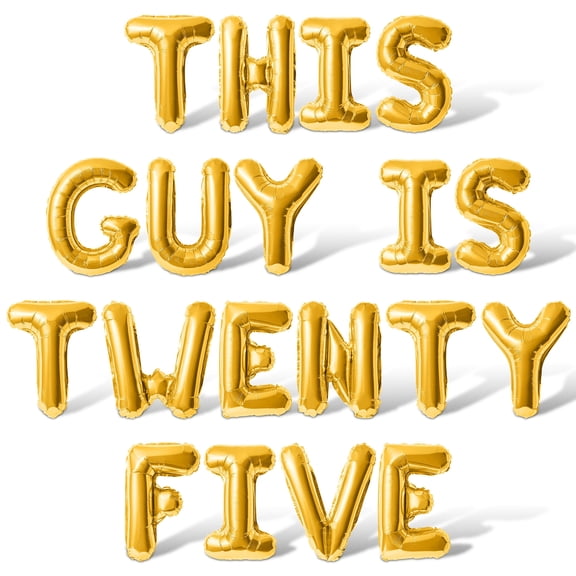 Letter Balloons - THIS GUY IS TWENTY FIVE 16" Inch Alphabet Letters Foil Mylar Balloon 25th Birthday Party Banner (Gold)