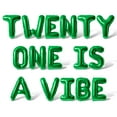 thumbnail image 1 of Letter Balloons - TWENTY ONE IS A VIBE 16" Inch Alphabet Letters Foil Mylar Balloon 21st Birthday Party Banner (Green), 1 of 5