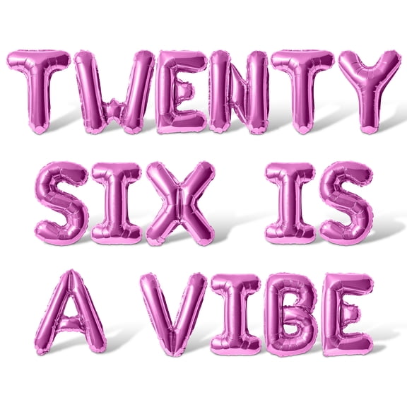 Letter Balloons - TWENTY SIX IS A VIBE 16" Inch Alphabet Letters Foil Mylar Balloon 26th Birthday Party Banner (Pink)