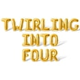 thumbnail image 1 of Letter Balloons - TWIRLING INTO FOUR 16" Inch Alphabet Letters Foil Mylar Balloon 4th Birthday Party Banner (Gold), 1 of 5