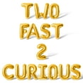 thumbnail image 1 of Letter Balloons - TWO FAST 2 CURIOUS 16" Inch Alphabet Letters Foil Mylar Balloon 2nd Birthday Party Banner (Gold), 1 of 5