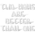 thumbnail image 1 of Letter Balloons - TWO MOMS ARE BETTER THAN ONE 16" Inch Alphabet Letters Foil Mylar Balloon Mothers Day Party Banner (White), 1 of 5