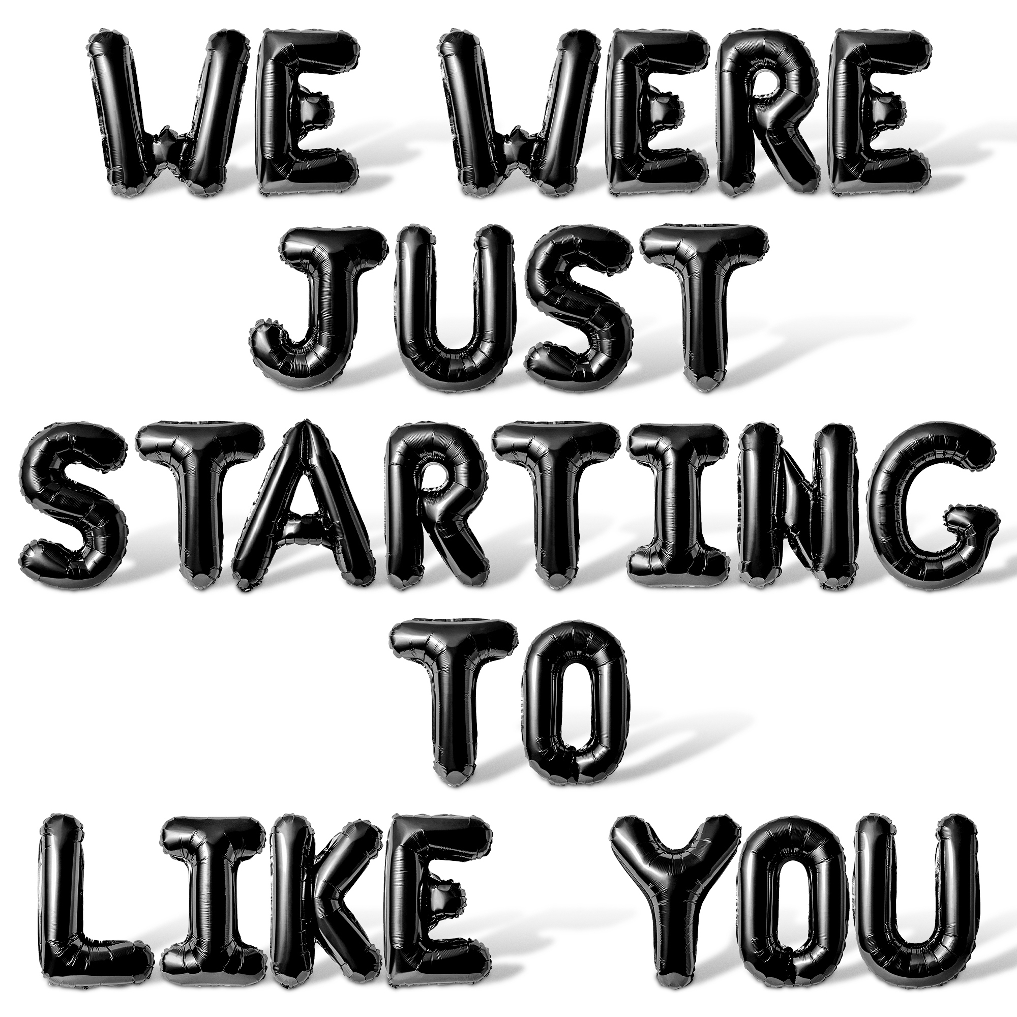 Letter Balloons - WE WERE JUST STARTING TO LIKE YOU 16" Inch Alphabet Letters Foil Mylar Balloon Retirement Party Banner (Black)