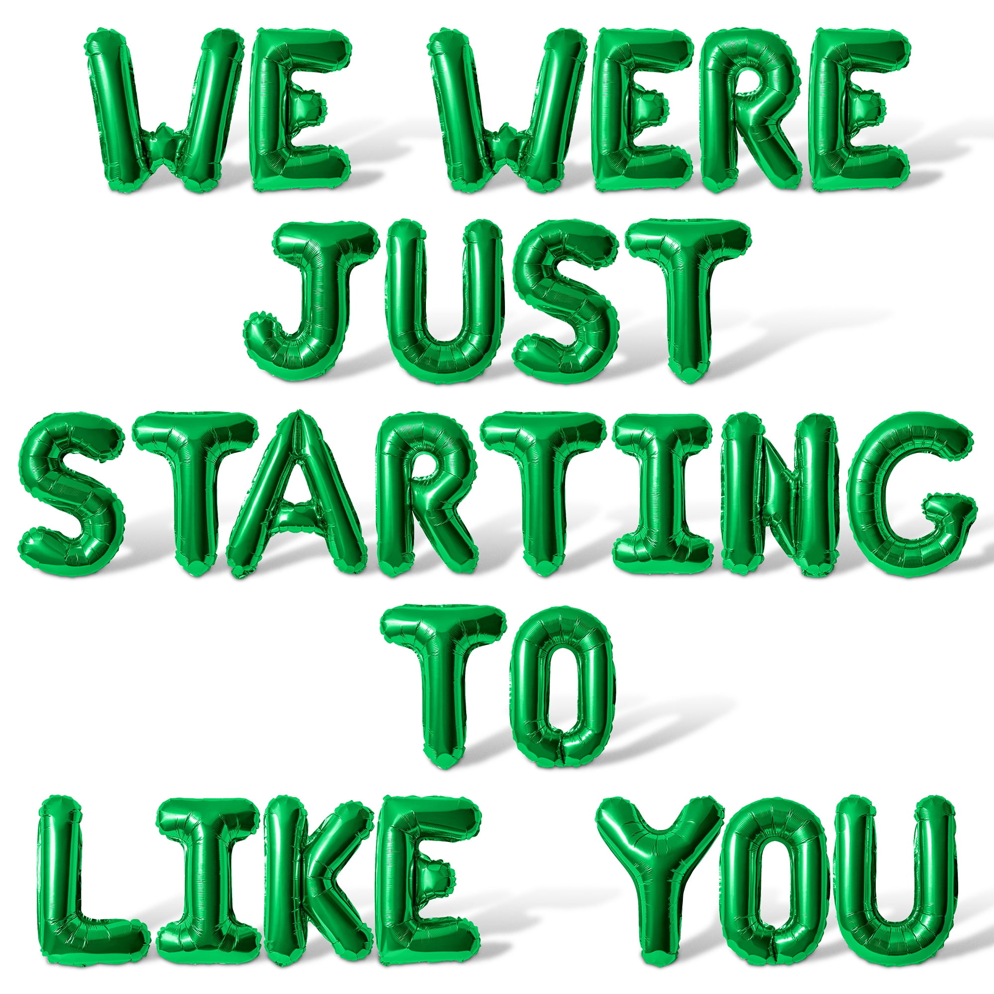Letter Balloons - WE WERE JUST STARTING TO LIKE YOU 16" Inch Alphabet Letters Foil Mylar Balloon Retirement Party Banner (Green)