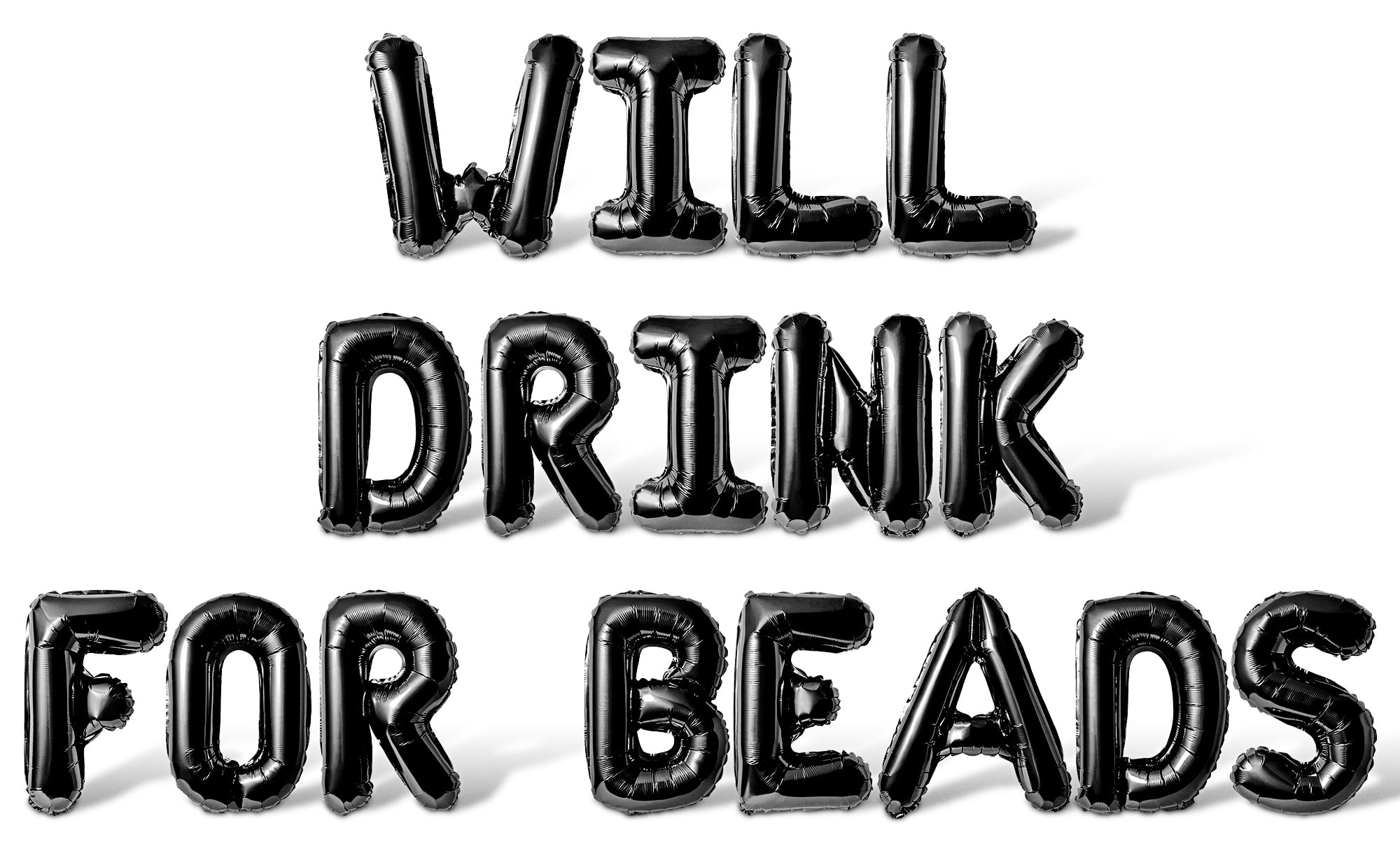 Letter Balloons - WILL DRINK FOR BEADS 16" Inch Alphabet Letters Foil Mylar Balloon Mardi Gras Party Banner (Black)