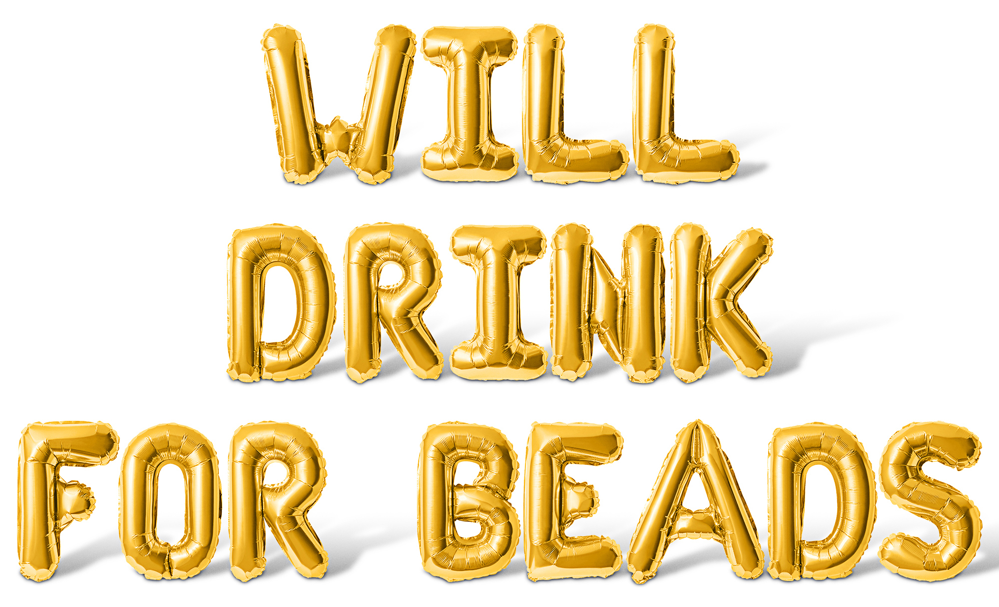Letter Balloons - WILL DRINK FOR BEADS 16" Inch Alphabet Letters Foil Mylar Balloon Mardi Gras Party Banner (Gold)