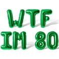 thumbnail image 1 of Letter Balloons - WTF IM 80 16" Inch Alphabet Letters Foil Mylar Balloon 80th Birthday Party Banner (Green), 1 of 5