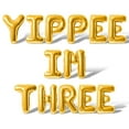 thumbnail image 1 of Letter Balloons - YIPPEE IM THREE 16" Inch Alphabet Letters Foil Mylar Balloon 3rd Birthday Party Banner (Gold), 1 of 5