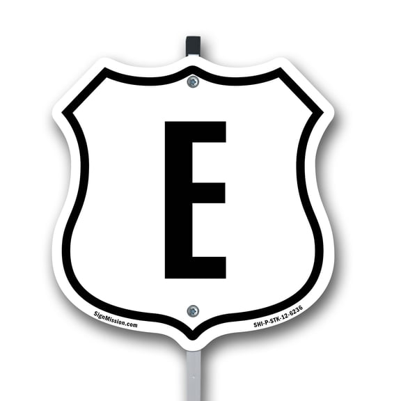 Letter E 12 inch X 12 inch Shield Shaped Commercial Grade Plastic Sign with Aluminum Mounting Stake Weather Resistant Made in the USA