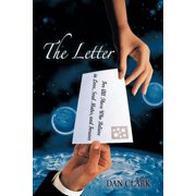 The Letter For All Those Who Believe in Love, Soul Mates, and Forever, Paperback