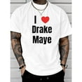 thumbnail image 1 of Letter Graphic Tees,"I Heart Drake Maye"Text Graphic Casual T Shirt,Short Sleeve Round Neck,Daily Tops,Size(S-5XL), 1 of 5