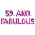 thumbnail image 1 of Letter & Number Balloons - 59 AND FABULOUS 16" Inch Alphabet Letters Foil Mylar Balloon 59th Birthday Party Banner (Pink), 1 of 5