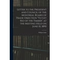 thumbnail image 1 of Letter to the President and Council of the Montreal Board of Trade Objection "To Get Rid of the Timber", at the Meeting , (Paperback), 1 of 1