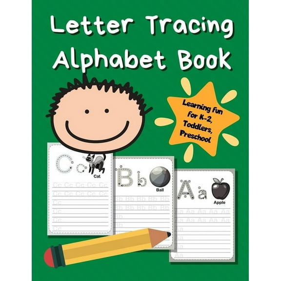 Letter Tracing Alphabet Book: ABC Learning Book for Kids - Toddlers, Preschool, K-2 - Green
