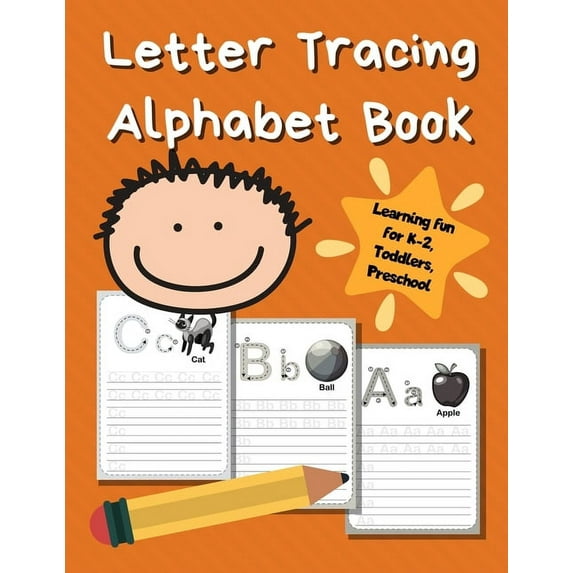 Letter Tracing Alphabet Book: ABC Learning Book for Kids - Toddlers, Preschool, K-2 - Orange, (Paperback)