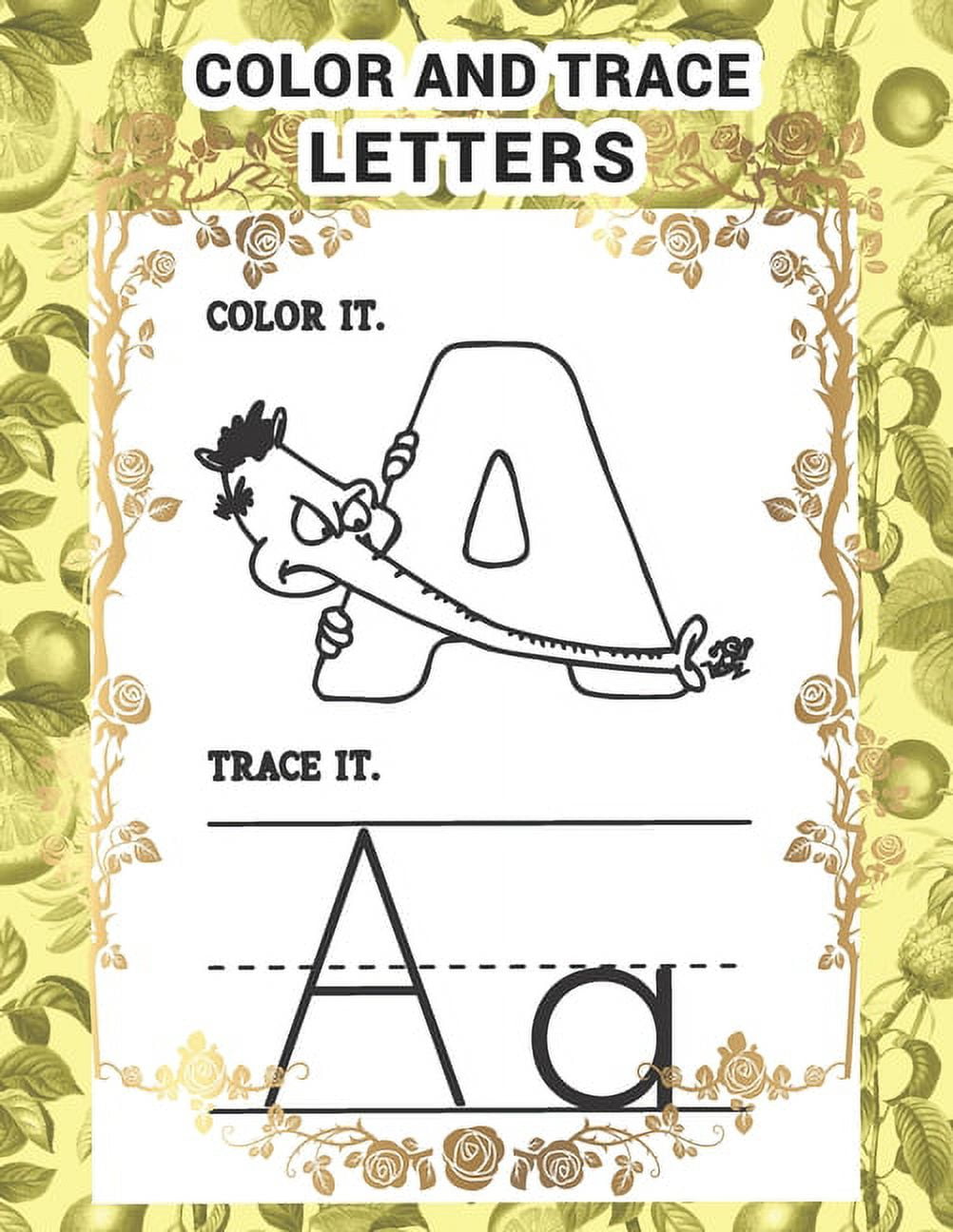 Alphabet Letters Tracing & Coloring Book: 300 pages Alphabet