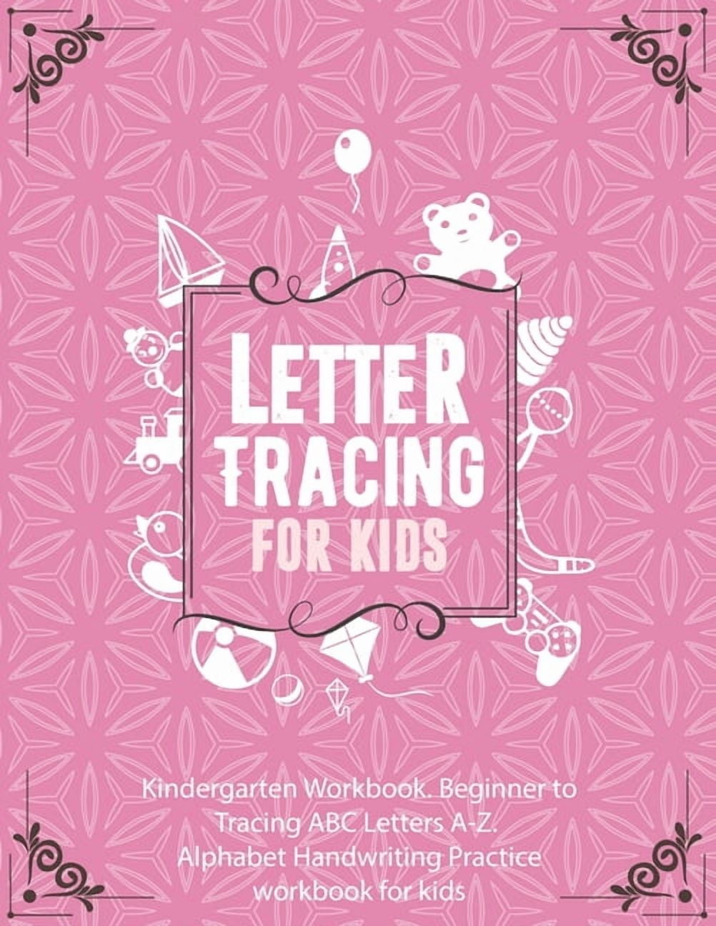 Letter Tracing Book for Kids In Pink Color Cover. Kindergarten Workbook ...