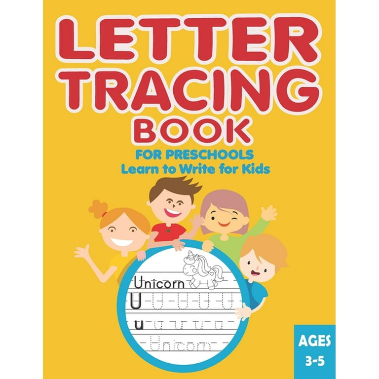 Letter tracing books for kids ages 3-5: letter tracing preschool, letter  tracing, letter tracing preschool, letter tracing preschool, letter tracing  w (Paperback)