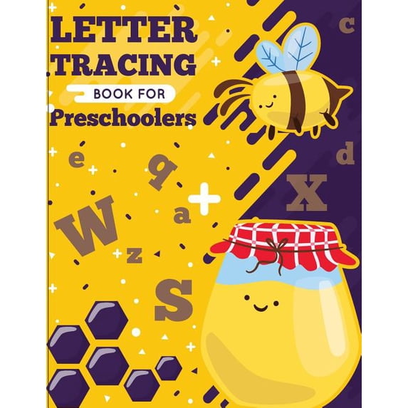 Letter Tracing Book for Preschoolers Letter Tracing Book for Preschoolers: letter tracing preschool, letter tracing, letter tracing kid 3-5, letter tracing p, Book 3, (Paperback)