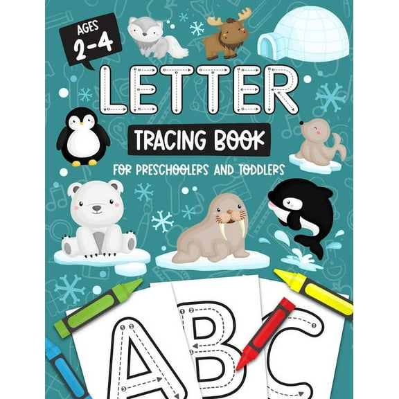 Letter Tracing Book for Preschoolers and Toddlers: Homeschool, Preschool Skills for Age 2-4 Year Olds (Big ABC Books) Trace Letters and Numbers Workbook of the Alphabet and Sight Words: XXX Book Cover
