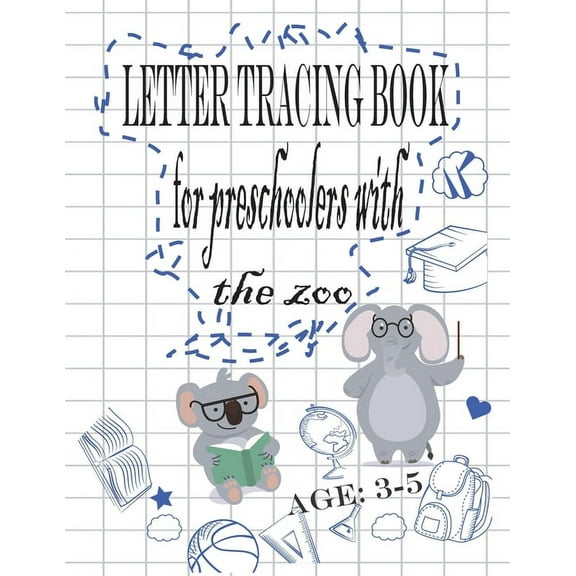 Letter Tracing Book For Preshoolers With The Zoo: Learn To Write And Draw, kids activity books Line Tracing, Letters, and More!, age3-5, Practice for Kids, page 93, (8.5*11) (Paperback)