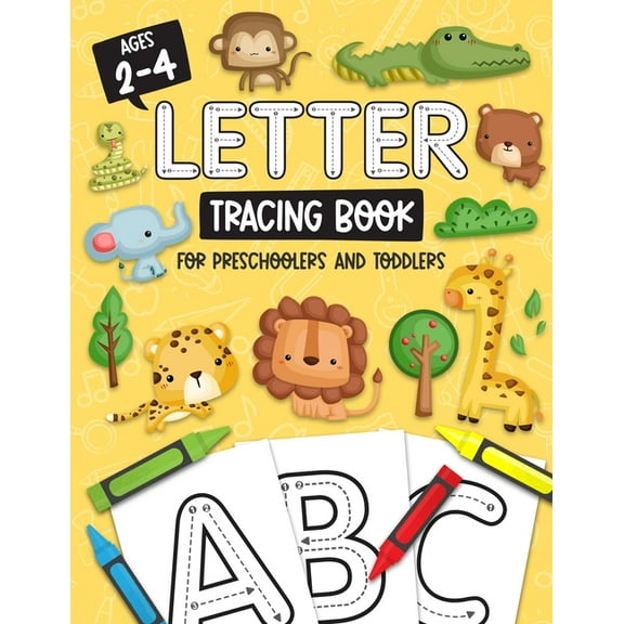 Letter Tracing Book for Preschoolers and Toddlers: Homeschool, Preschool Learning Activities for Age 2-4 Year Olds (Big , (Paperback)