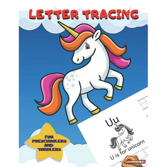 Kids Coloring Activity Book Letter Tracing For Preschoolers and Toddlers: Ages 2-4, 3-5 Homeschool ABC Learning Alphabet Worksheet Animals Unicorn C, Book 1, (Paperback)