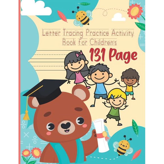 Letter Tracing Practice Activity Book for Children's: Writing Pages for Children's Kids, Kindergarten, Toddlers, Prescho, (Paperback)