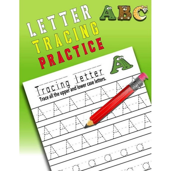 Letter Tracing Practice : Alphabet Handwriting Practice workbook for kids with Pen Control, Line Tracing, Letters (Kids coloring activity books). (Paperback)
