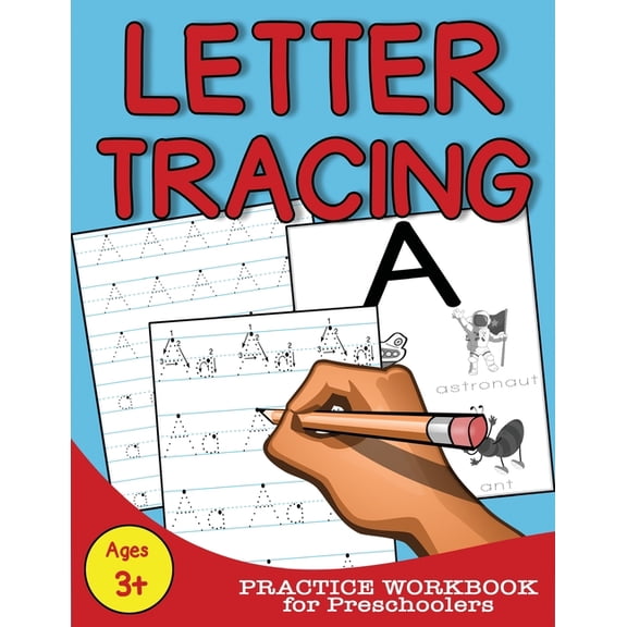Letter Tracing : Practice Workbook for Preschoolers