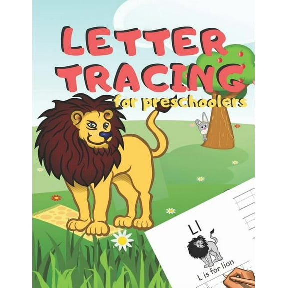 Letter Tracing for Preschoolers: Handwriting Practice Alphabet Workbook for Kids Ages 3-5, Toddlers, Nursery, Kindergartens, Homeschool - Learning to write Letters ABC Children - Fun Educational Activ