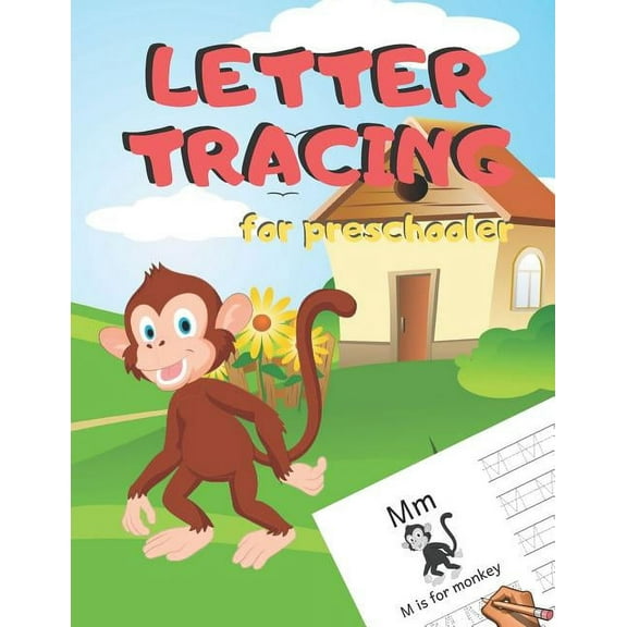 Letter Tracing for Preschoolers : Handwriting Practice Alphabet Workbook for Kids Ages 3-5, Toddlers, Nursery, Kindergartens, Homeschool - Learning to write Letters ABC Children -