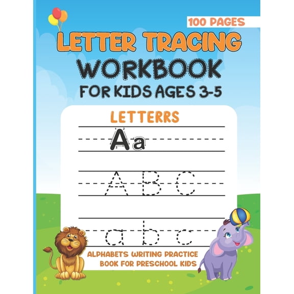 Letter Tracing Work Book For Kids Ages 3-5: Alphabet Writing Practice Book For Preschool Kids. Activity Book To Develop , (Paperback)