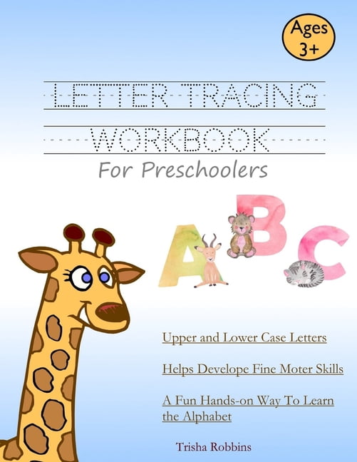 Letter Tracing Workbook for Preschoolers: First Time Writing Practice ...