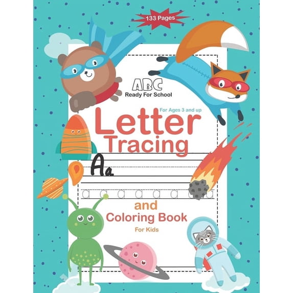 Workbooks for Kids 3-5 Letter Tracing and Coloring Book For Kids Ages 3 and up: ABC Ready For School, Book 1, (Paperback)