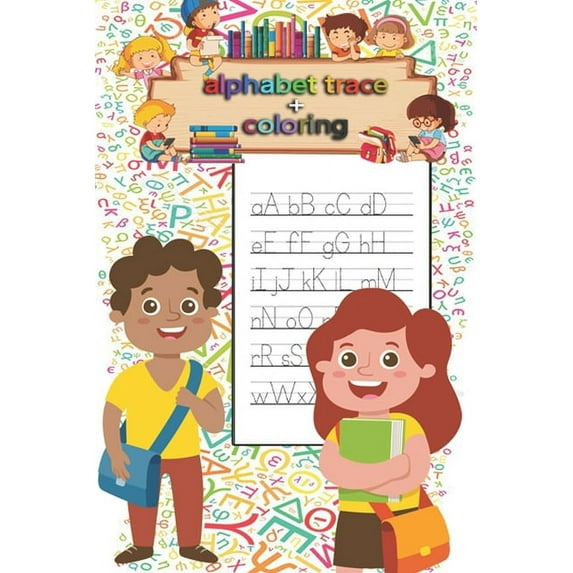 Letter Tracing & coloring Book for Preschoolers and Kids : Kindergarten, handwriting book, practice workbook, pre-k, toddlers, Letter Tracing Workbook, coloring book (Paperback)