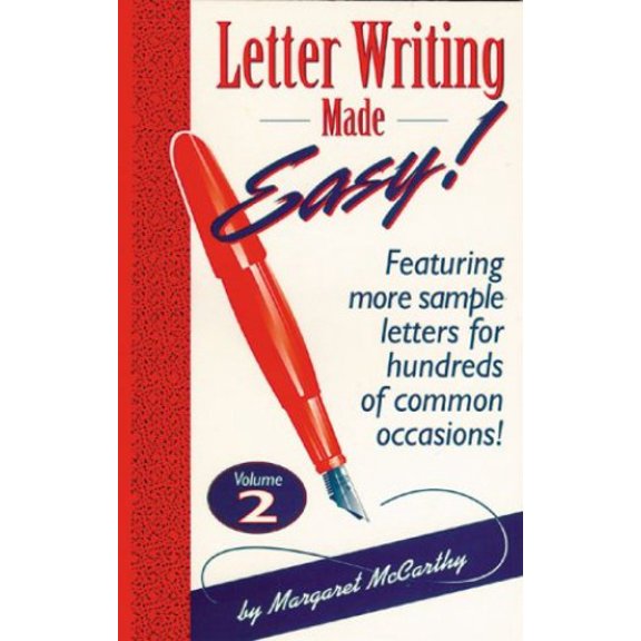 Pre-Owned Letter Writing Made Easy! Volume 2: Featuring More Sample Letters for Hundreds of Common Occasions (Paperback) 1891661000 9781891661006