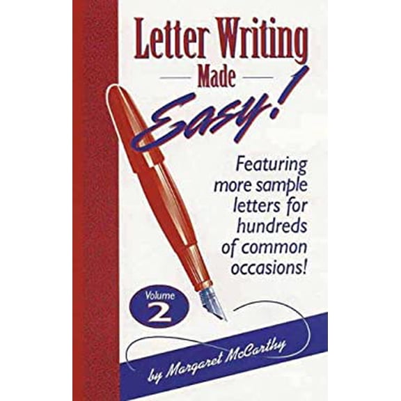 Pre-Owned Letter Writing Made Easy! Volume 2: Featuring More Sample Letters for Hundreds of Common Occasions (Paperback) 1891661000 9781891661006